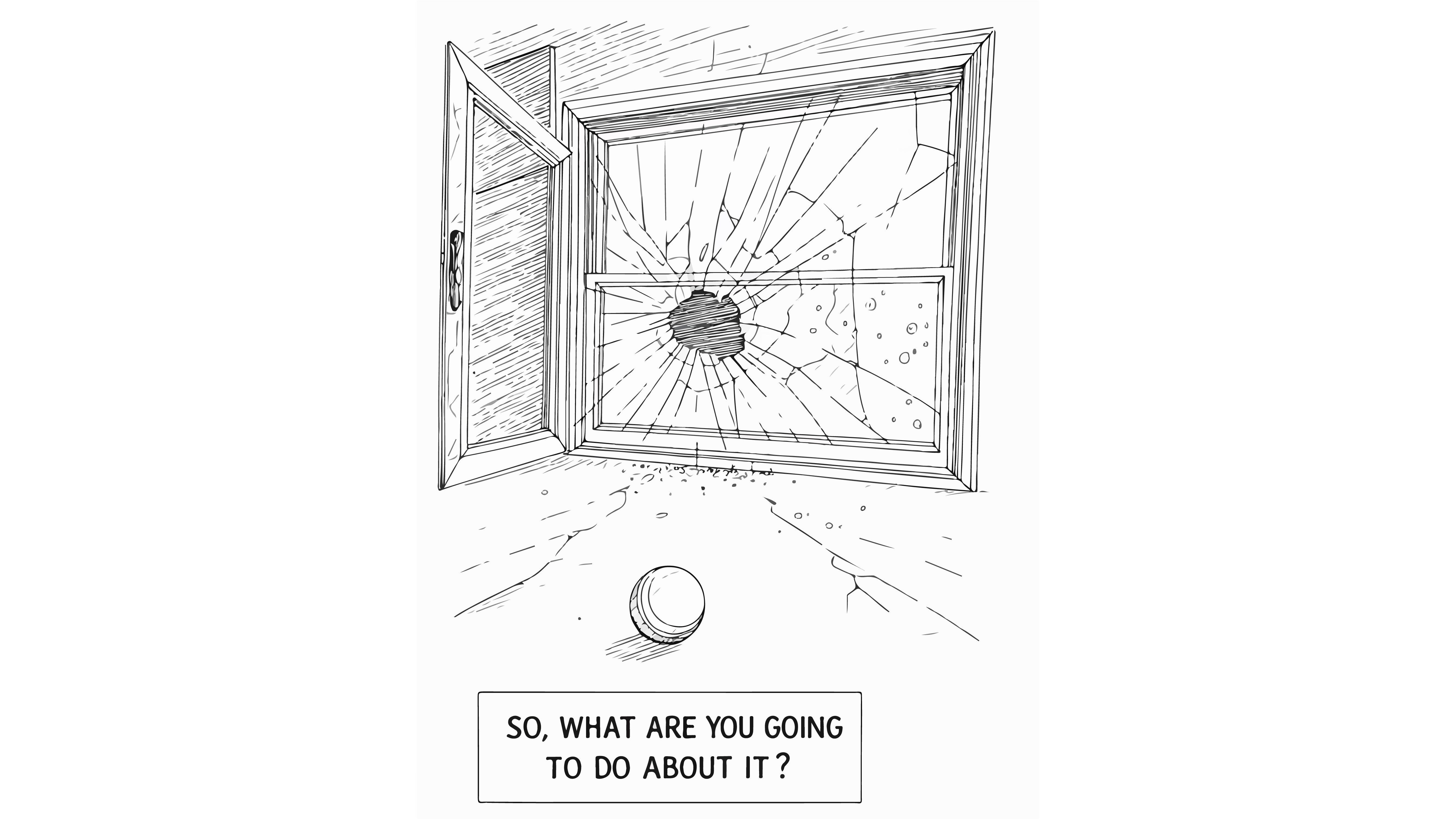 So, What Are You Going to Do About It? So, What Are You Going to Do About It?