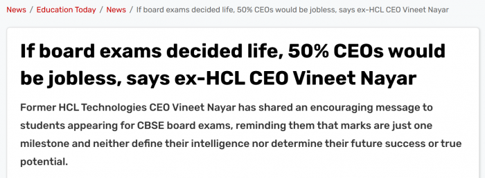 If board exams decided life, 50% CEOs would be jobless